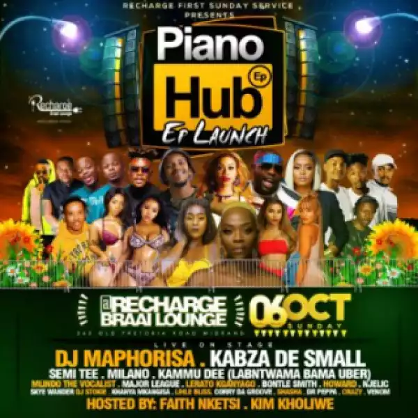 Kabza De Small X DJ Maphorisa - Piano Hub Mix Sunday 6th Oct Recharge Midrand